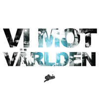 Lorentz & M.Sakarias - Vi mot världen