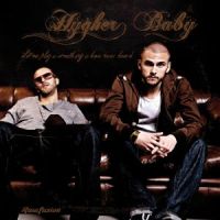 Hygher Baby - Let Me Play U Something U Never Heard Before