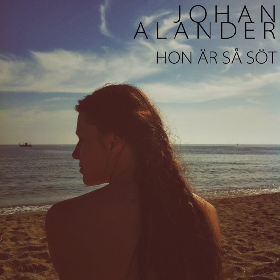 Johan Alander - Hon är så söt